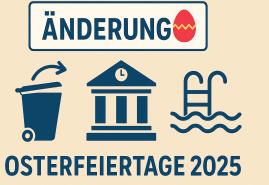 Müllabfuhr bis Hörnbad: Neue Termine zu Ostern 2025