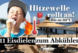 Hitzewelle über Kiel: Die 11 besten Eisdielen für die perfekte Abkühlung
