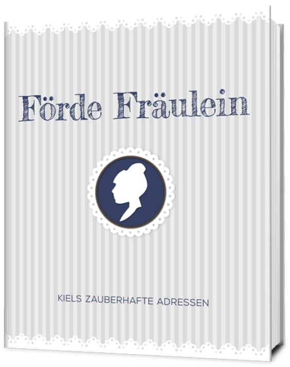 Förde Fräulein – Das Buch