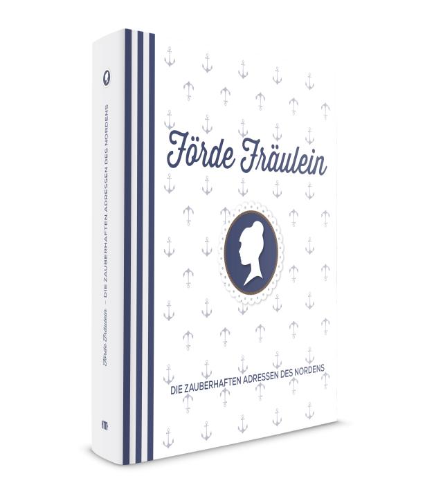 Das neue Förde Fräulein Buch schon jetzt für 14.95 Euro vorbestellen!