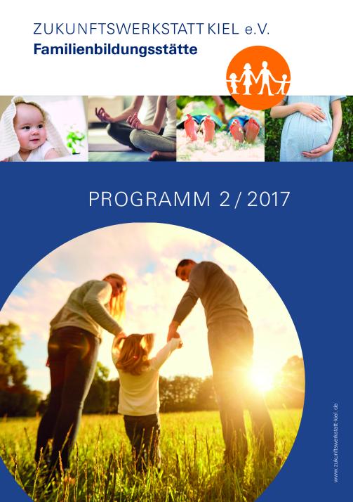 Das neue Programmheft der Familienbildungsstätte Zukunftswerkstatt Kiel e.V. kommt am 12. Juni heraus