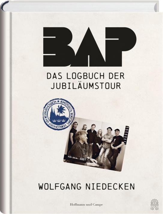 Das Buch zur Jubiläumstour von BAP