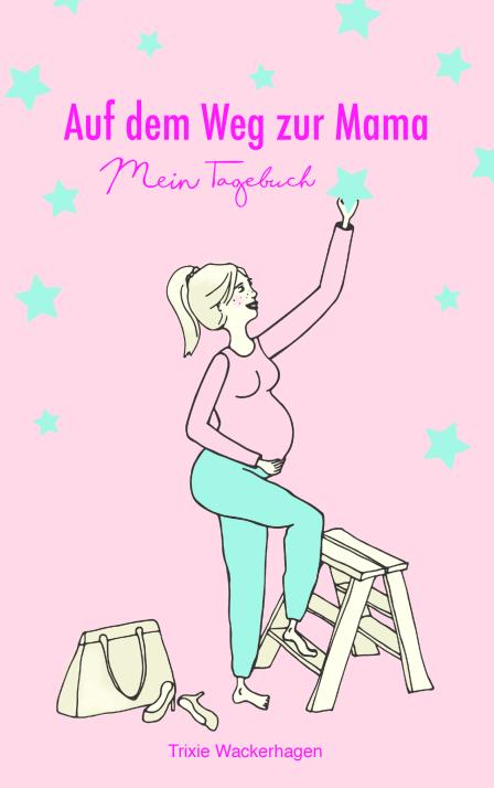 ... veröffentlichte ihr Buch „Auf dem Weg zur Mama – Mein Tagebuch“ im Eigenverlag