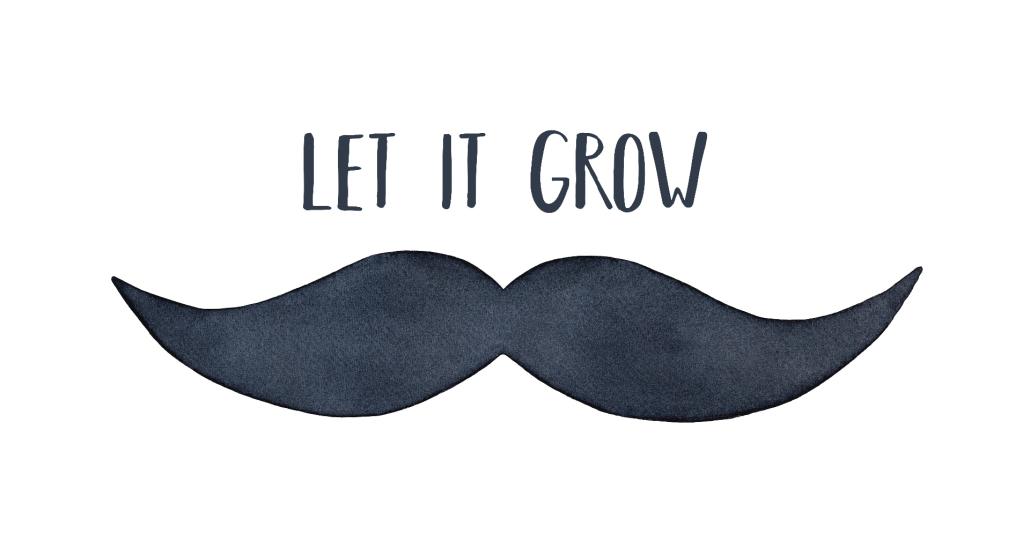 Let It Grow im Movember!
