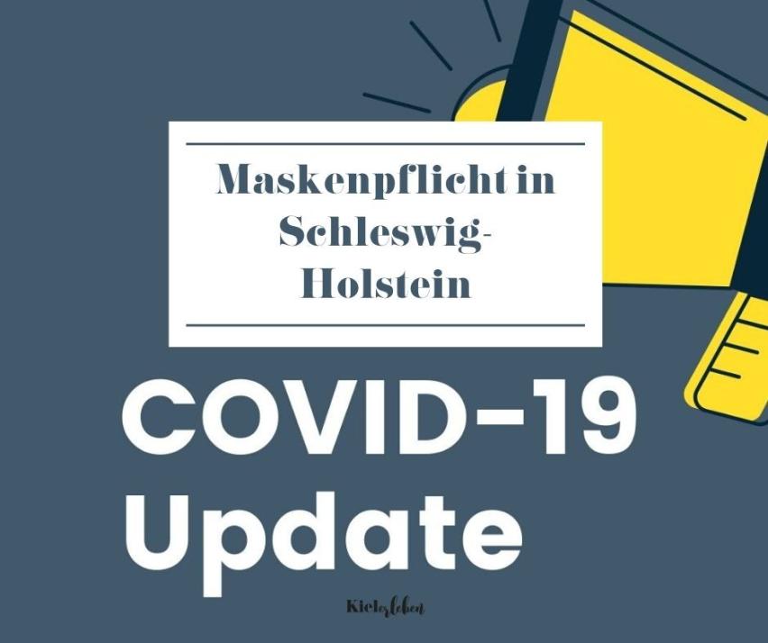 Maskenpflicht In Schleswig Holstein Kielerleben