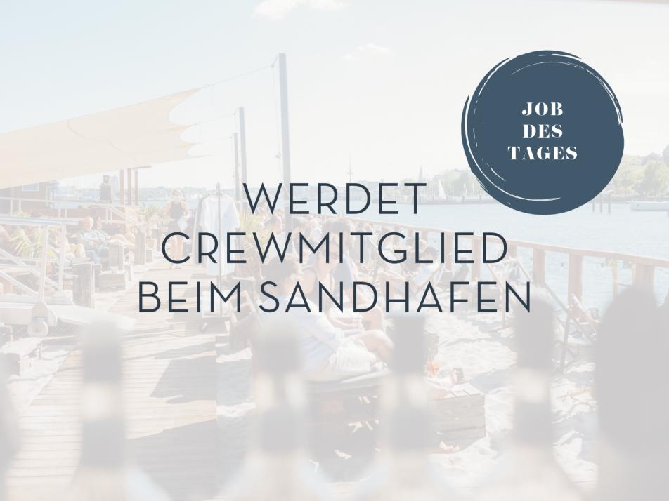 Job gesucht? Beim Sandhafen locken Sonne, Sommer und gute Laune!