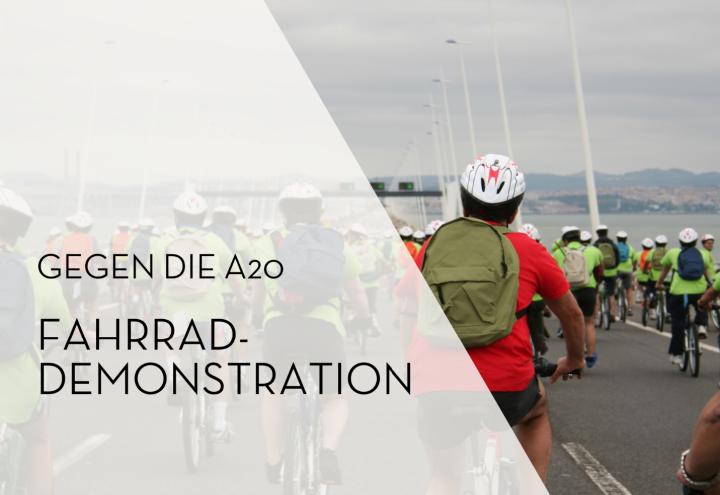 Fahrraddemo gegen den Weiterbau der A20 